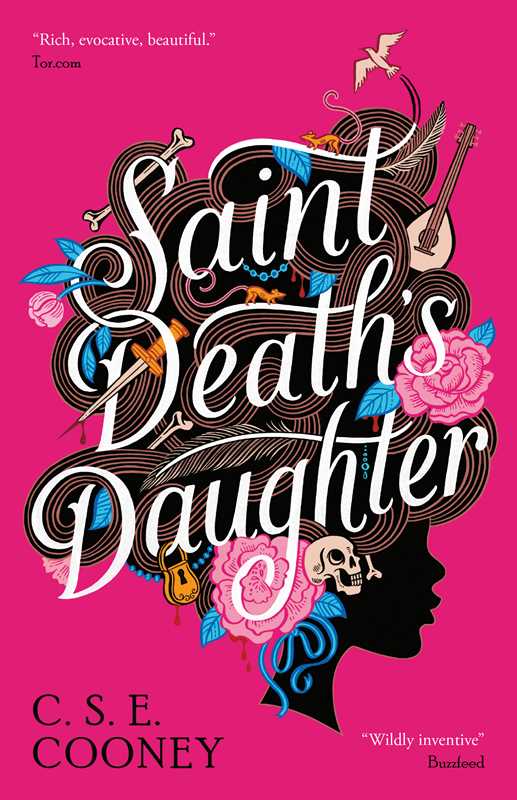 Saint Death's Daughter by C. S. E. Cooney