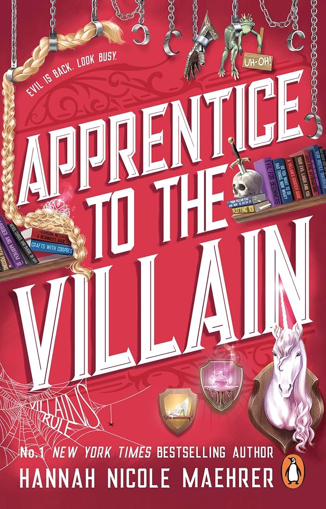 Apprentice To The Villain by Hannah Nicole Maehrer