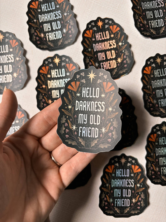 Hello Darkness - Vinyl Sticker