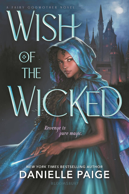 Wish Of The Wicked by Danielle Paige