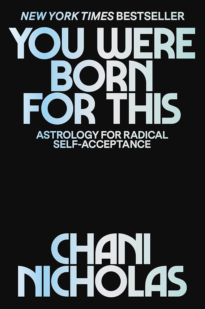 You Were Born For This by Chani Nicholas