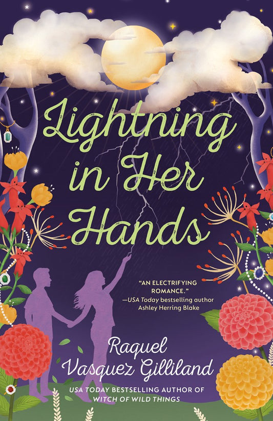 Lightning In Her Hand by Raquel Vasquez Gilliland
