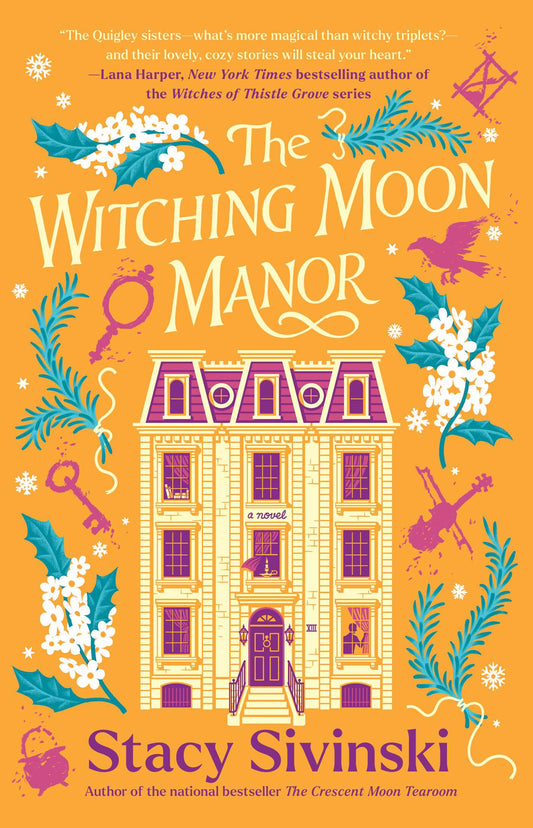 The Witching Moon Manor by Stacy Sivinski